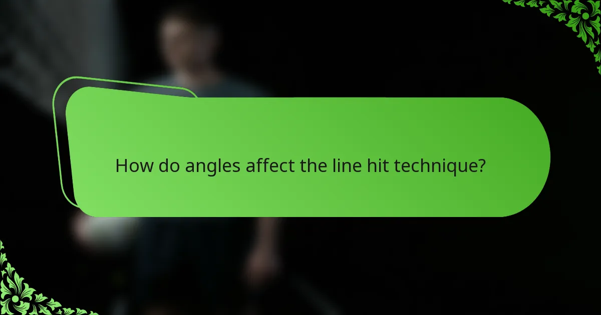 How do angles affect the line hit technique?