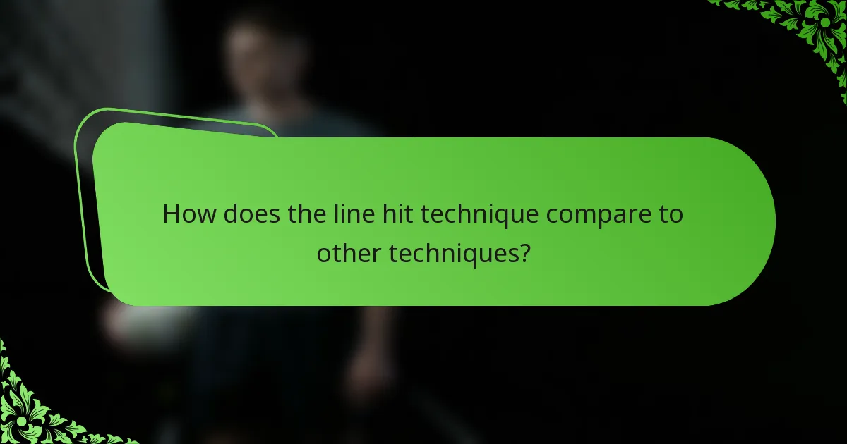 How does the line hit technique compare to other techniques?