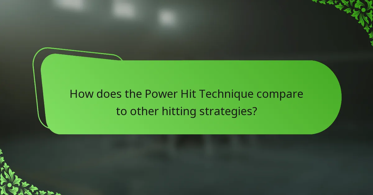 How does the Power Hit Technique compare to other hitting strategies?