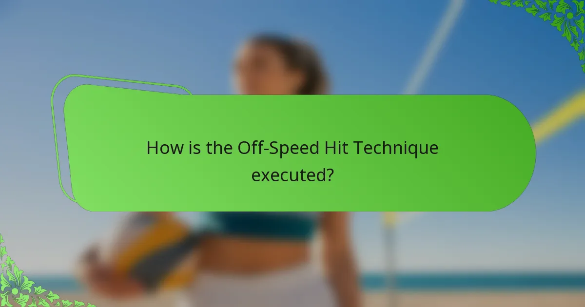How is the Off-Speed Hit Technique executed?